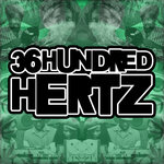 36 Hundred Hertz