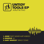 Untidy Tools EP, Vol 2