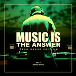 Music Is The Answer (Tech House Edition), Vol 2