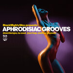 Aphrodisiac Grooves