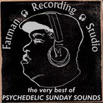 The Very Best Of Psychedelic Sunday Sounds