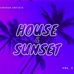 House & Sunset Vol 2
