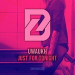 Just For Tonight (Remixes)