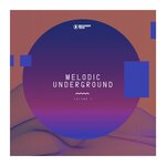 Melodic Underground Vol 7