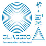 Summertime (Kept The Blues Away) (Toucan Sounds Edition)