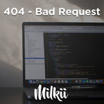 404 - Bad Request