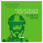 Gave Up On Love (DuBeats Remix)