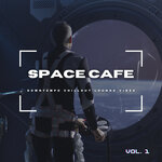 Space Cafe Vol 1 (Downtempo Chillout Lounge Vibes)