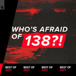 Who's Afraid Of 138?! Best Of 2021