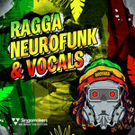 Ragga Neurofunk & Vocals (Sample Pack WAV/APPLE/LIVE)