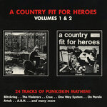 A Country Fit For Heroes Vol 1 & 2