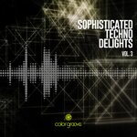 Sophisticated Techno Delights, Vol 3