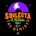 Soulecta & Friends: The Remixes (Part 1)