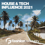 House & Tech Influence 2021