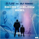 Secret Melody 2k21 (Remixes)