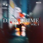 Dark Crime Vol 1
