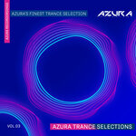 Azura Trance Selections Vol 03