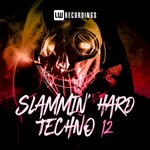 Slammin' Hard Techno, Vol 12