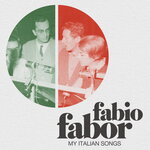 Fabio Fabor - My Italian Songs (1957-1969)