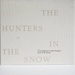 The Hunters In The Snow