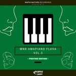 MNR Amapiano Flava Vol 3 (Festive Edition) [Compiled By Reezo Deep]