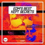 EDM's Best Kept Secrets, Vol 31