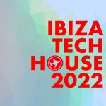 Ibiza Tech House 2022