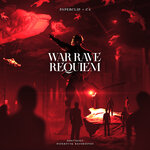 War Rave/Requiem