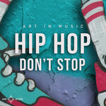 Hip Hop Don't Stop (Sample Pack WAV)