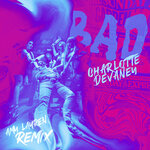 BAD (Explicit Amy Lauren Remix)