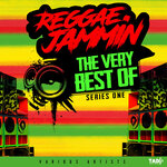 Reggae Jammin - The Very Best Of Series One (Explicit)