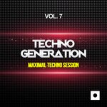 Techno Generation Vol 7 (Maximal Techno Session)
