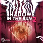 Shadows In The Sun Vol 2