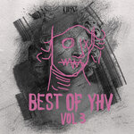 Best Of YHV Vol 3