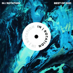 Best Of IN/ROTATION: 2021