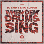 When Dem Drums Sing (Eric Kupper Original Mix)