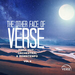 The Other Face Of VERSE - Chill Out/Orchestral & Downtempo, Vol 4