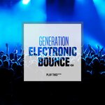 Generation Electronic Bounce Vol 34