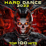 Hard Dance 2022 Top 100 Hits