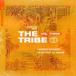 Sunnery James & Ryan Marciano Present: The Tribe Vol Three