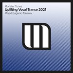 Uplifting Vocal Trance 2021 - Mixed By Eugenio Tokarev