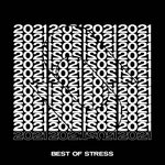 Best Of Stress 2021 (Extended Mixes)
