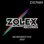 Zolex Records - Retrospective 2021