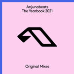 Anjunabeats The Yearbook 2021 (Mixed)