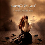 Cornflake Girl: A Tribute To Tori Amos