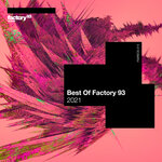 Best Of Factory 93: 2021