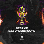 Best Of Exx Underground Vol 1