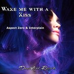 Wake Me With A Kiss (Original Mix)