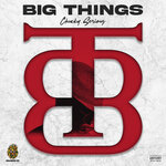 Big Things (Explicit)