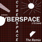 Cyberspace (The Remix)